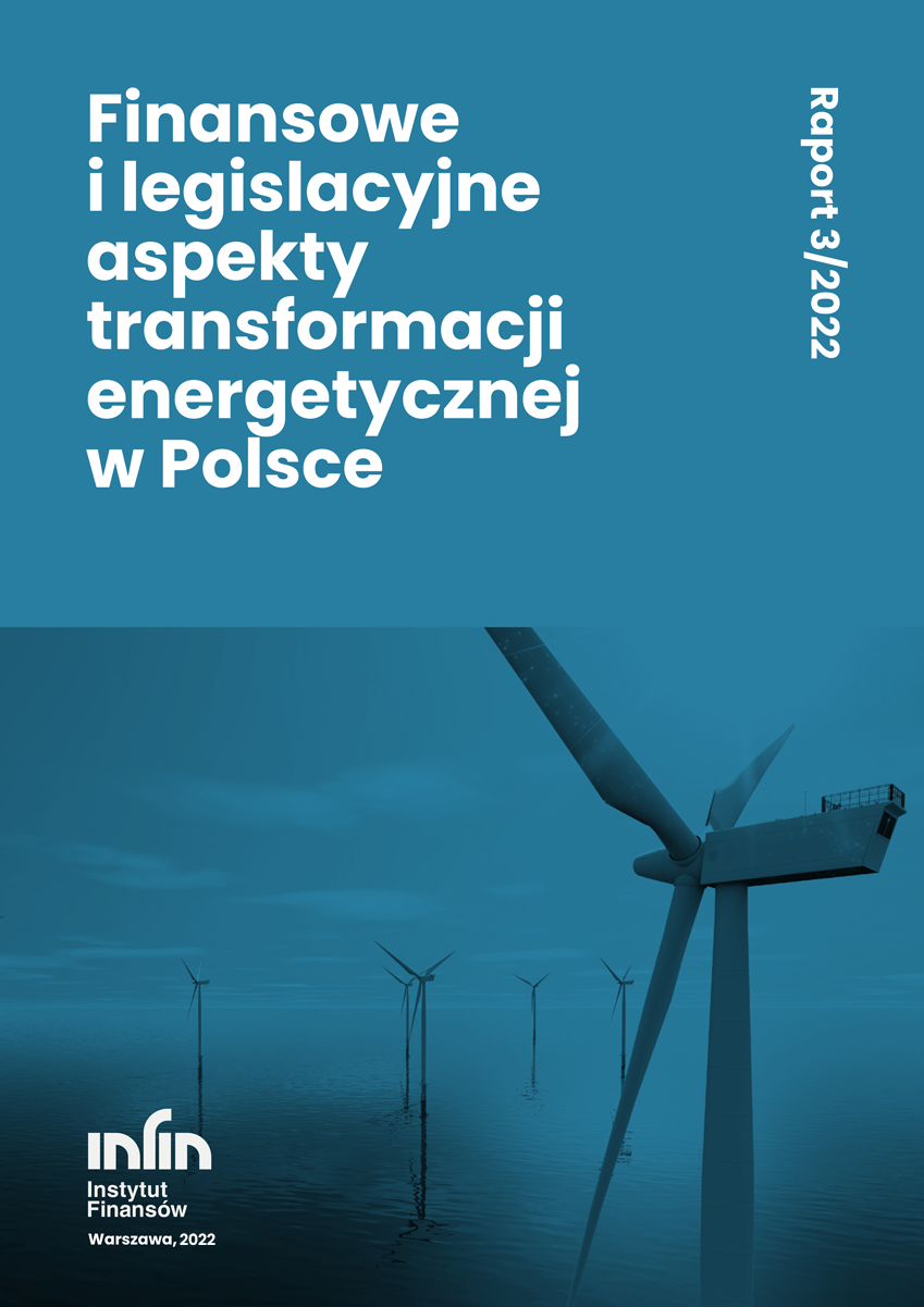 Okładka raportu Finansowe i legislacyjne aspekty transformacji energetycznej w Polsce. Na górze tytuł, na dole zdjęcie wiatraków z nałożonym filtrem w kolorze jasnoniebieskim.