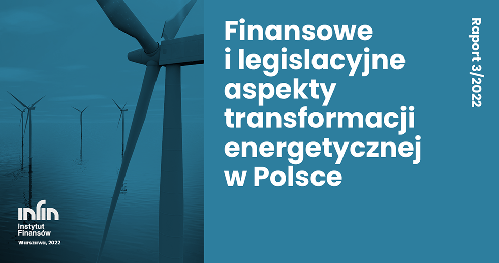 Baner dotyczący raportu Finansowe i legislacyjne aspekty transformacji energetycznej w Polsce. Po prawej stronie tytuł, po lewej grafika z wiatrakami na morzu z nałożonym niebieskim filtrem.